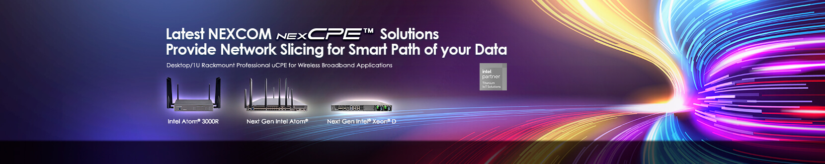 nexCPE™ Solutions Provide Network Slicing for Smart Path of Data